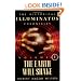The Earth Will Shake: The History of the Early Illuminati (The Historical Illuminatus Chronicles Vol. 1)