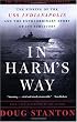 In Harm's Way: The Sinking of the U.S.S. Indianapolis and the Extraordinary Story of Its Survivors