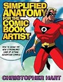Simplified Anatomy for the Comic Book Artist