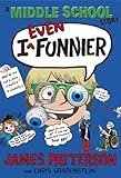 I even funnier : a middle school story