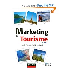 Marketing du tourisme - 2e �dition