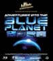 Adventures Into the Blue Planet (4-Disc Blu Ray)