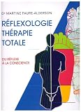 Revue Editeur Guy Tredaniel  / Réflexologie thérapie totale : Du réflexe à la conscience