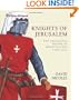 Knights of Jerusalem: The Crusading Order of Hospitallers 1100-1565 (World of the Warrior)