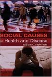 Social causes of health and disease