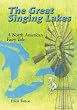 The Great Singing Lakes: A North American Fairy Tale