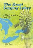 The Great Singing Lakes: A North American Fairy Tale