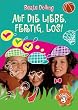 Auf die Liebe, fertig, los!