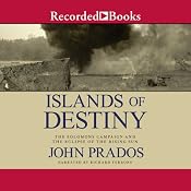 Islands of Destiny | [John Prados]