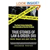 True Stories of Law & Order: SVU