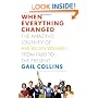 When Everything Changed: The Amazing Journey of American Women from 1960 to the Present