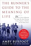 The Runner's Guide to the Meaning of Life