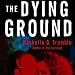 The Dying Ground (Unabridged)