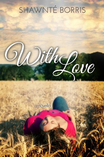 With Love by Shawnté Borris