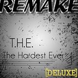 T.H.E (The Hardest Ever) [will.i.am feat Mick Jagger & Jennifer Lopez Deluxe Remake]