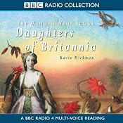 Daughters of Britannia | [Katie Hickman]