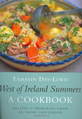 West of Ireland Summers: Recipes and Memories from an Irish Childhood