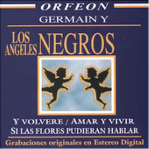 Germain Y Sus Angeles Negros - Germain Y Sus Angeles Negros - Zortam Music