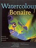 Watercolours Bonaire (English, Dutch and German Edition)