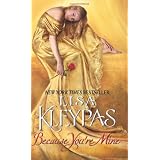 Because You're Mineby Lisa Kleypas