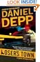 Loser's Town: A David Spandau Novel (David Spandau Novels)