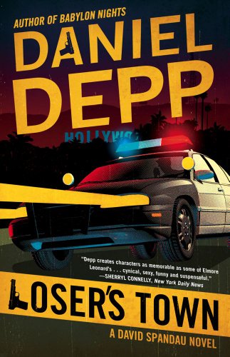 Loser's Town: A David Spandau Novel (David Spandau Novels (Paperback))