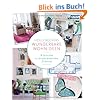 Holly Beckers wunderbare Wohnideen: 8 Schritte zu einem kreativen Zuhause