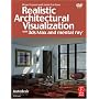 Realistic Architectural Visualization with 3ds Max and mental ray