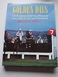 Golden days : Cheltenham Gold Cup winners from Arkle to Garrison Savannah