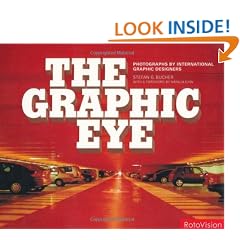 The Graphic Eye: Photographs by International Graphic Designers