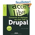 Drupal : Concevoir et d�ployer ses sites web