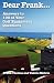 Dear Frank...: Answers to 100 of Your Golf Equipment Questions