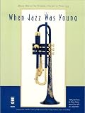 Music Minus One Trumpet, Tenor Sax or Clarinet: When Jazz Was Young (Sheet Music & CD)
