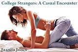 College Strangers: A Casual Encounter