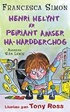 Henri Helynt a'r peiriant amser ha-hardderchog