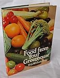 Food from your greenhouse