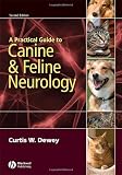 A Practical Guide to Canine and Feline Neurology