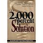 The 2000 Percent Solution: Free Your Organization &hellip by Donald Mitchell