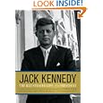 Jack Kennedy: The Illustrated Life of a President by Chuck Wills