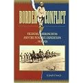 Border Conflict (Villistas, Carrancistas and the Punitive Expedition, 1915-1920) (Hardcover)