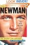 Paul Newman, The Man Behind the Baby Blues: His Secret Life Exposed