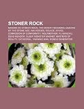 Stoner rock: Bandas de stoner rock, The Desert Sessions, Queens of the Stone Age, Walverdes, Solace, Kyuss, Corrosion of Conformity, Wolfmother (Portuguese Edition)