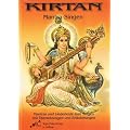 Kirtan Mantra-Singen: Mantras und Liedertexte zum Singen mit �bersetzungen und Erl�uterungen