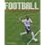 Football : Le grand guide des passionn�s