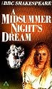 A Midsummer Night's Dream (The BBC Shakespeare) [VHS]