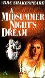 A Midsummer Night`s Dream (The BBC Shakespeare) [VHS]