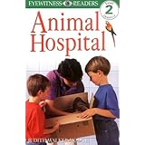 DK Readers: Animal Hospital (Level 2: Beginning to Read Alone)