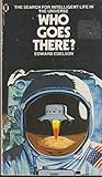 Who goes there? : the search for intelligent life in the universe