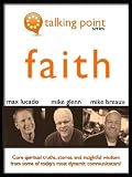 Talking Point Series: Faith