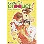 Tu es à croquer !